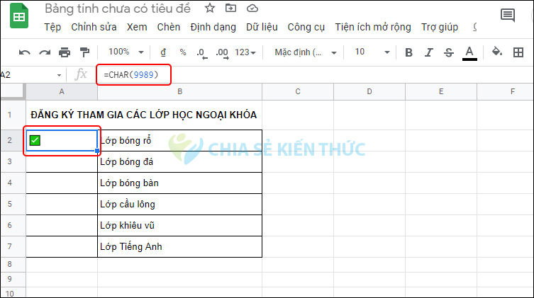 Chèn checkbox trong bảng Google Sheets bằng hàm CHAR