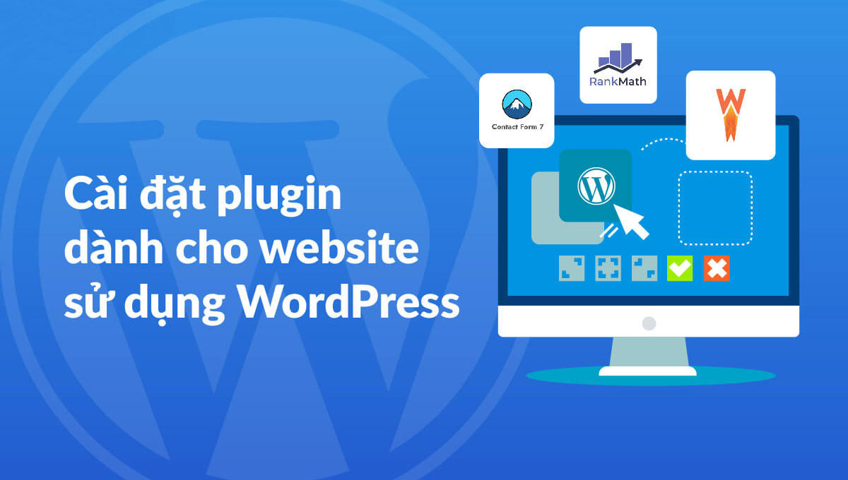 Cài đặt plugin dành cho website sử dụng WordPress