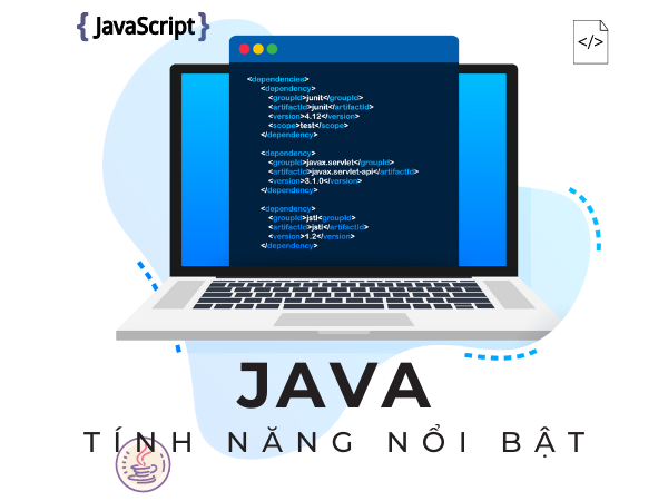 Tính năng nổi bật của lập trình Java  Mạnh mẽ