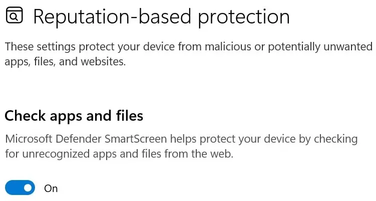 Đảm bảo tính năng Windows SmartScreen Protection  được bật