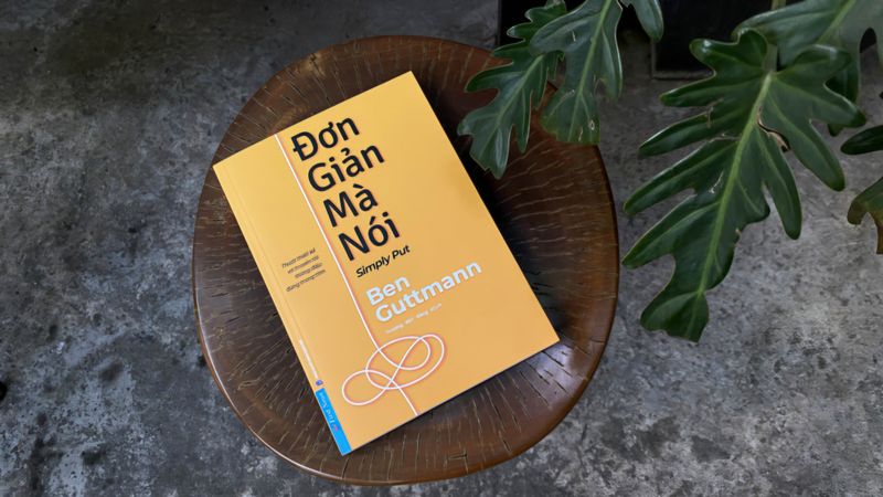 Cuốn sách "Đơn giản mà nói" phiên bản tiếng Việt.