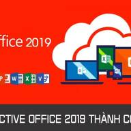 Các cách kích hoạt Office 2019 mới nhất thành công 100%