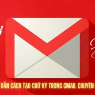 Hướng dẫn tạo chữ ký Gmail đẹp mắt và chuyên nghiệp