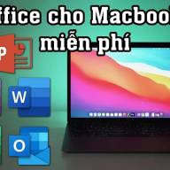 Cách tải và cài Office cho Macbook miễn phí mới nhất