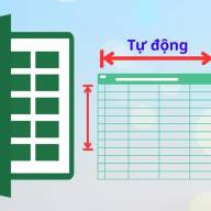 Cách thiết lập để Excel tự động chỉnh độ rộng hàng và cột