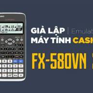 Cách giả lập Casio Fx-580VN X trên máy tính và điện thoại miễn phí